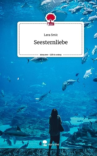 Seesternliebe. Life is a Story - story.one