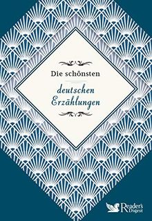 Die schönsten deutschen Erzählungen