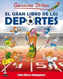 El gran libro de los deportes (Geronimo Stilton. Conocimientos)