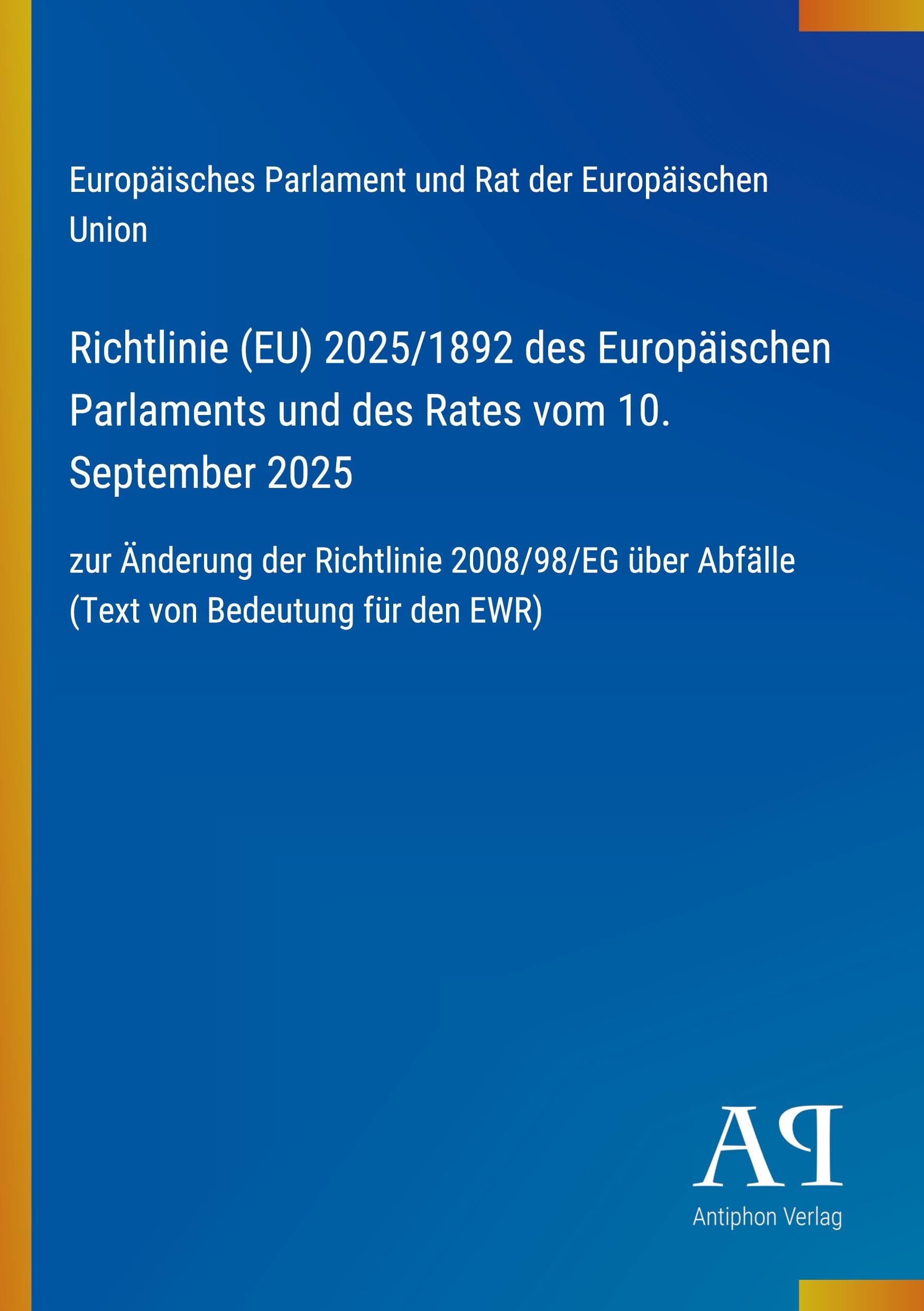 Richtlinie (EU) 2025/1892 des Europäischen Parlaments und des Rates vom 10. September 2025