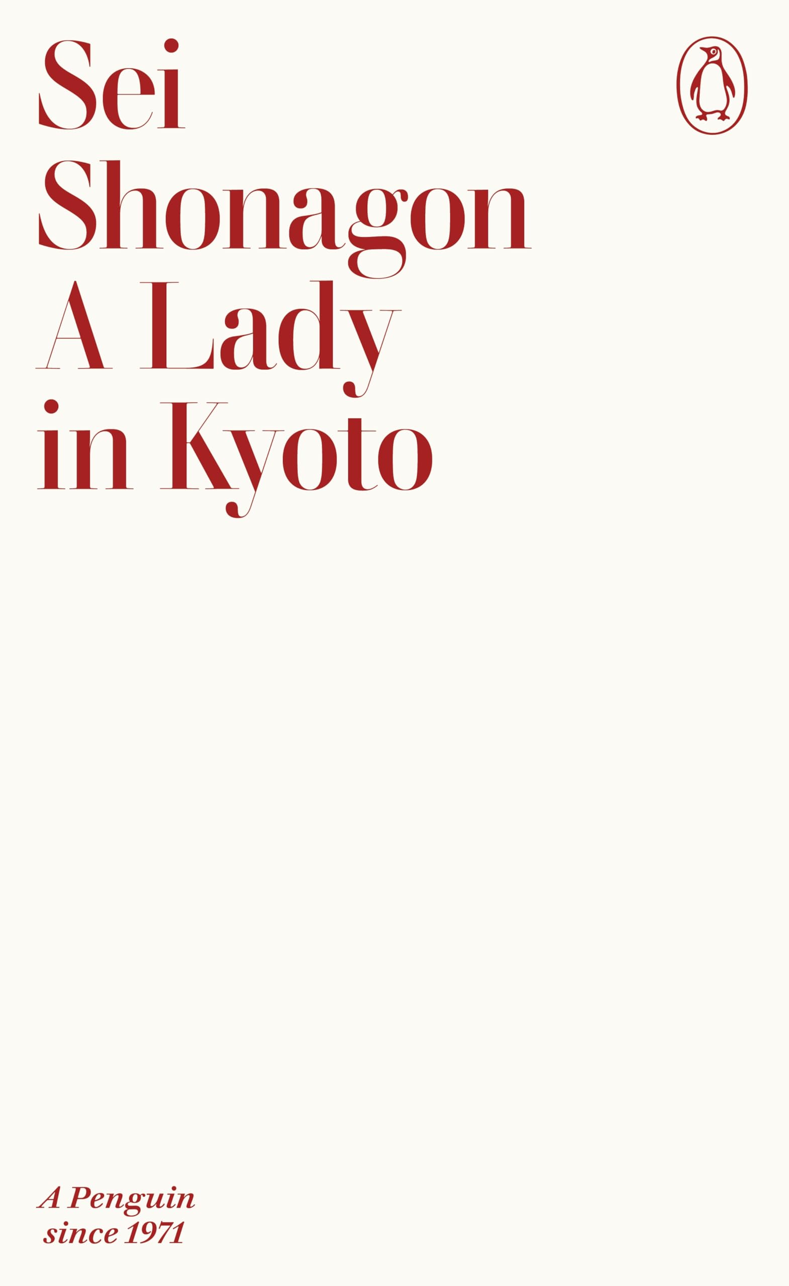 A Lady In Kyoto, Sei Shonagon (Penguin Archive)