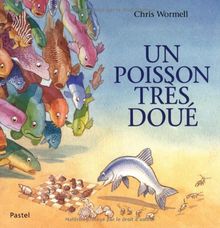 Un poisson très doué