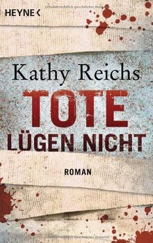 Tote lügen nicht: Roman