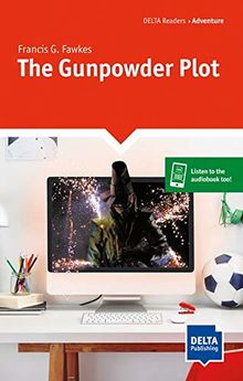 The Gunpowder Plot: Lektüre + Delta Augmented (DELTA Readers)