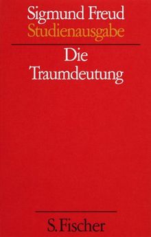 Die Traumdeutung. (Studienausgabe) Bd. 2 von 10 u. Erg.-Bd.