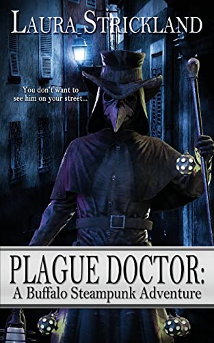 Plague Doctor (Buffalo Steampunk Adventures, Band 9)