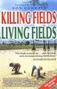 Killing Fields, Living Fields: An Unfinished Portrait of the Cambodian Church - The Church That Would Not Die