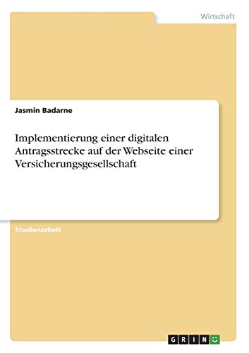 Implementierung einer digitalen Antragsstrecke auf der Webseite einer Versicherungsgesellschaft