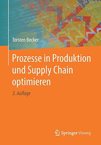 Prozesse in Produktion und Supply Chain optimieren - Torsten Becker Kartoniert (TB)