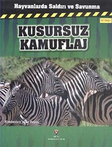 Kusursuz Kamuflaj: Hayvanlarda Saldırı ve Savunma