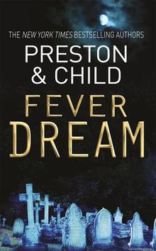 Fever Dream (Agent Pendergast)