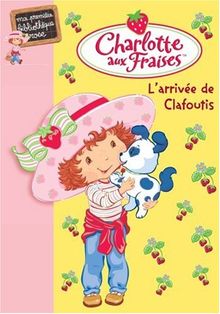 Charlotte aux Fraises, Tome 4 : L'arrivée de Clafoutis von Katherine Quenot | Buch | gebraucht – gut