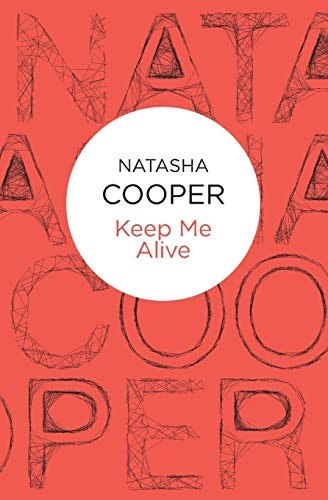 Keep Me Alive (Trish Maguire)
