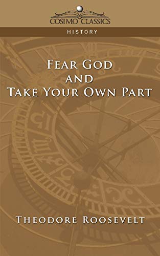 Fear God and Take Your Own Part (Cosimo Classics History)