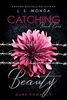 CATCHING BEAUTY (Catching Beauty - Band 1)