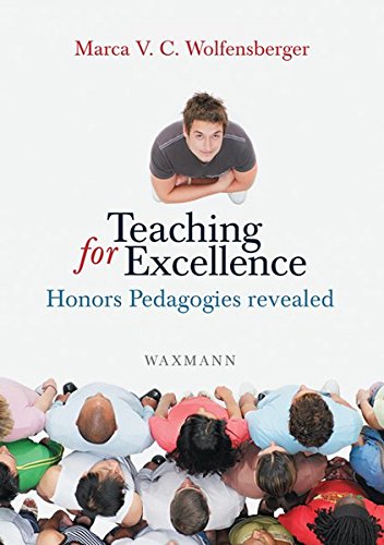 Teaching for Excellence: Honors Pedagogies revealed