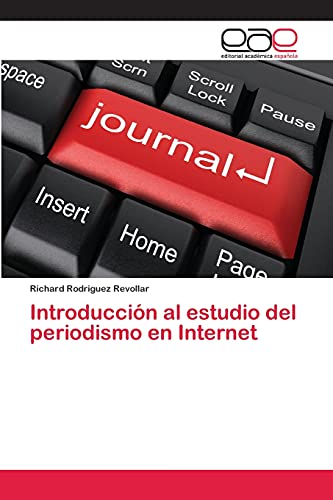 Introducción al estudio del periodismo en Internet