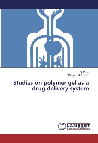 Studies on polymer gel as a drug delivery system