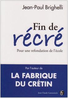Fin de récré : pour une refondation de l'école