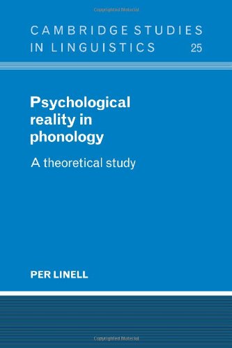 Psychological Reality in Phonology: A Theoretical Study (Cambridge Studies in Linguistics, Band 25)