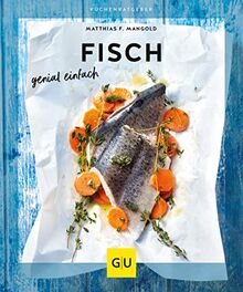 Fisch: genial einfach (GU Küchenratgeber)