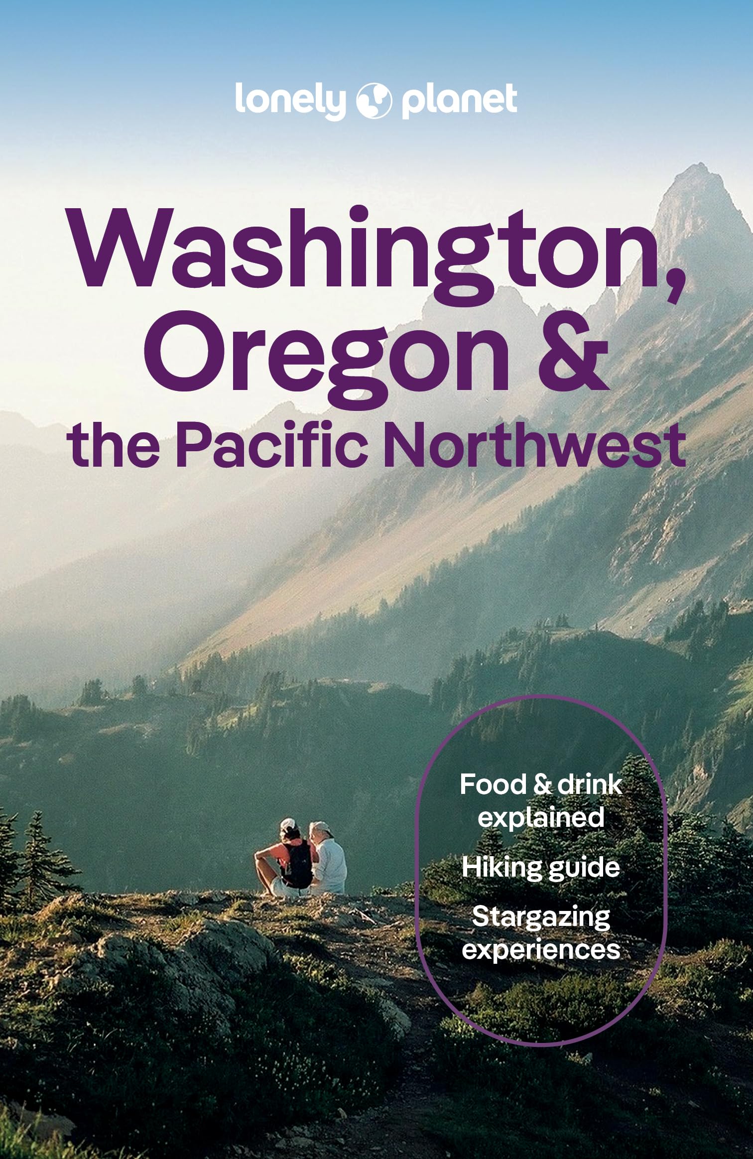 Lonely Planet Washington, Oregon & the Pacific Northwest (Travel Guide)