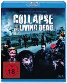 Collapse Of The Living Dead [Blu-ray]