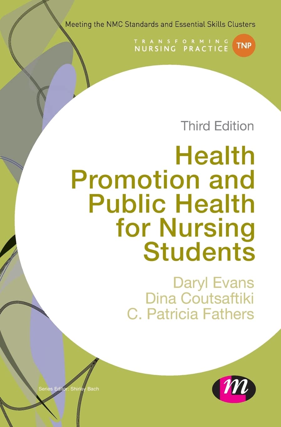Health Promotion and Public Health for Nursing Students (Transforming Nursing Practice)