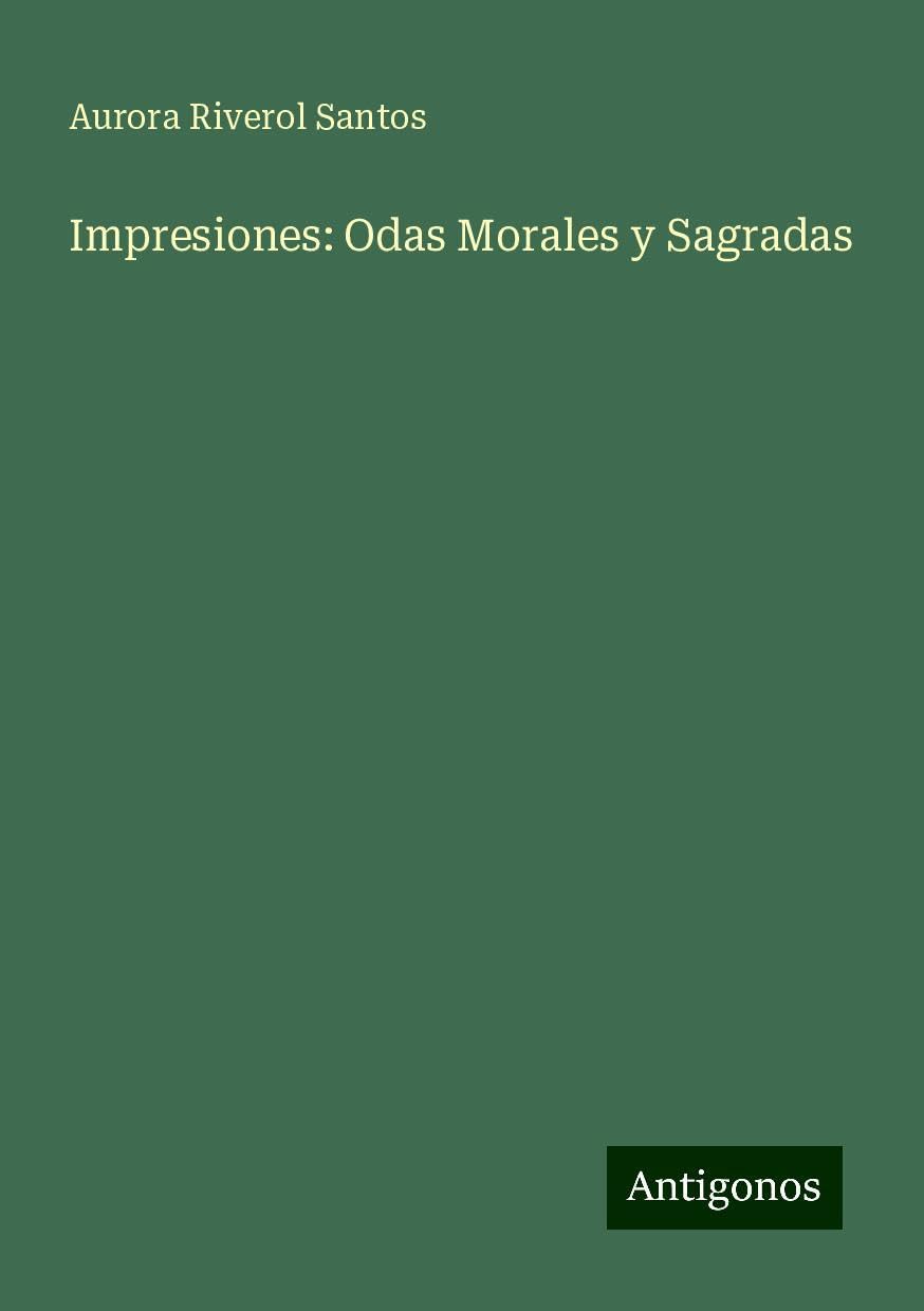 Impresiones: Odas Morales y Sagradas
