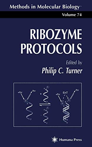 Ribozyme Protocols (Methods in Molecular Biology) (Methods in Molecular Biology, 74, Band 74)