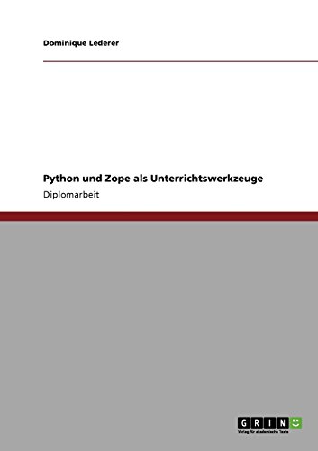 Python und Zope als Unterrichtswerkzeuge