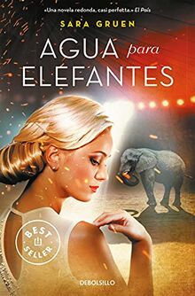 Agua para elefantes (Best Seller)