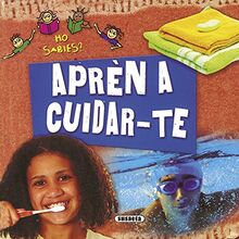 Apren a cuidar-te (Ho sabies?)