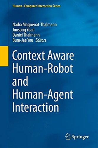 Context Aware Human-Robot and Human-Agent Interaction (Human-Computer Interaction Series)