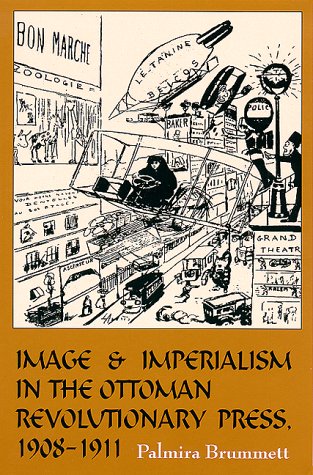Image & Imperialism Ottoman Revo P (Suny Series in the Social and Economic History of the Middle East (Paperback))