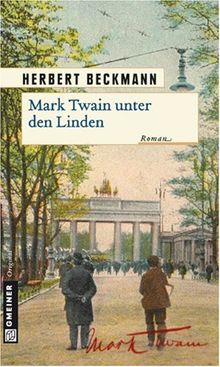 Mark Twain unter den Linden: Roman