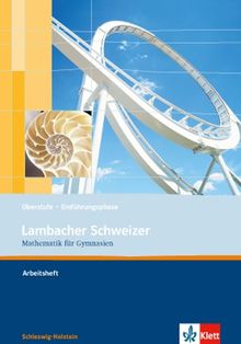 Lambacher Schweizer - Ausgabe für Schleswig-Holstein - Neubearbeitung / Arbeitsheft plus Lösungsheft Einführungsphase