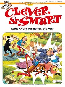 Keine Angst, wir retten die Welt! (Clever und Smart, Band 1)