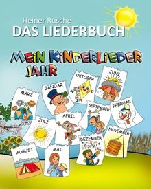 Mein Kinderlieder Jahr - Das Liederbuch