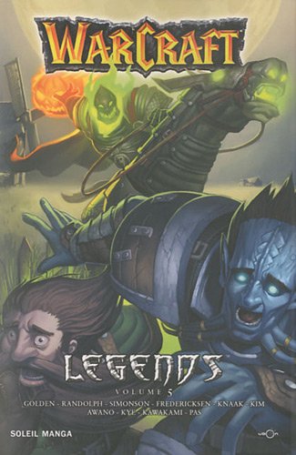 Warcraft Legends, Tome 5 : L'apprentissage D'une Sorcière : 2e Partie
