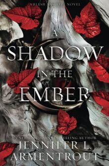 A Shadow in the Ember (Flesh and Fire, Band 1)