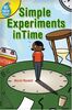 Simple Experiments in Time (No-sweat Science)