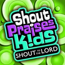 Spk: Shout to the Lord