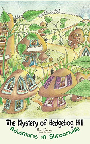 Mystery of Hedgehog Hill: Adventures in Shroomville