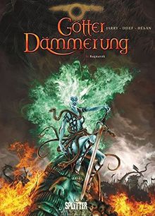 Götterdämmerung: Band 6. Ragnarök