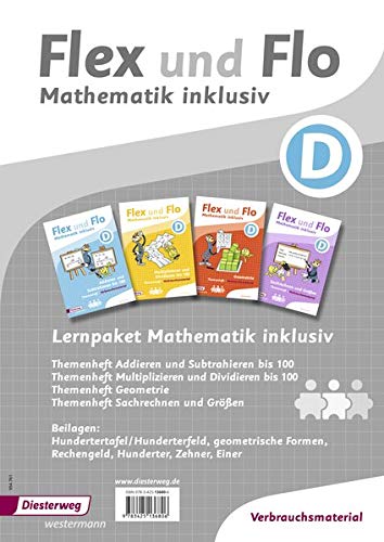 Flex und Flo - Mathematik inklusiv: Mathematik inklusiv Paket D