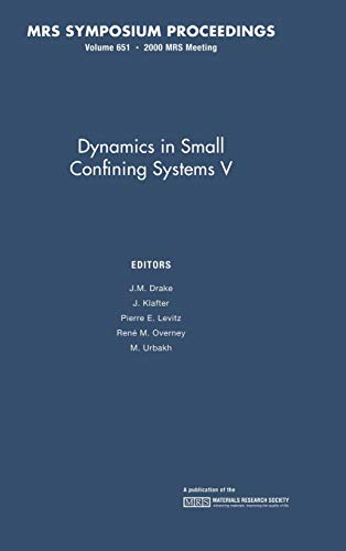 Dynamics in Small Confining Systems V: Volume 651 (MRS Proceedings, Band 651)