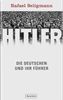 Hitler: Die Deutschen und ihr Führer