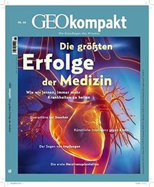 GEOkompakt / GEOkompakt 68/2021 - Die großen Durchbrüche in der Medizin: Die Grundlagen des Wissens