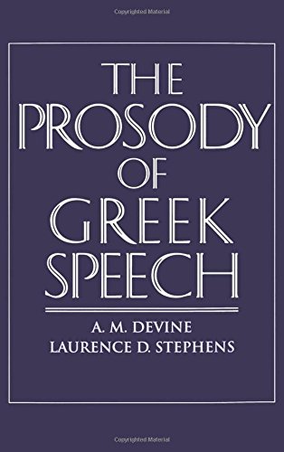 The Prosody of Greek Speech